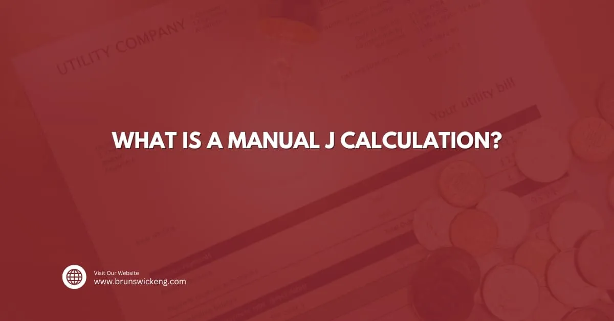 What Is a Manual J Calculation?